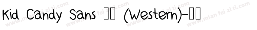 Kid Candy Sans 普通 (Western)字体转换